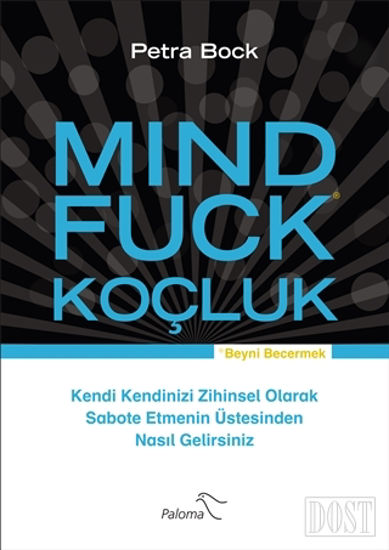 Mind Fuck - Koçluk